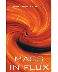 Mass in Flux