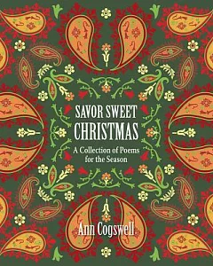 Savor Sweet Christmas: A Collection of Poems for the Season