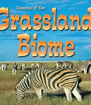 Seasons of the Grassland Biome