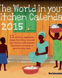The World in Your Kitchen Calendar 2015