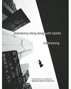 Wandering Hong Kong With Spirits