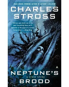 Neptune’s Brood: A Space Opera