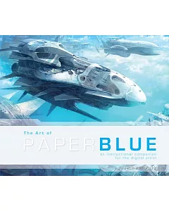The Art of Paperblue: An Instructional Companion for the Digital Artist