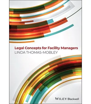 Legal Concepts for Facility Managers