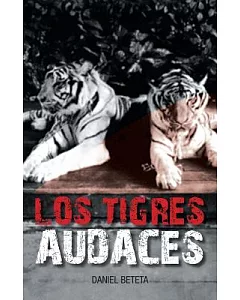 Los Tigres Audaces