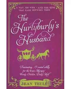 The Hurlyburly’s Husband