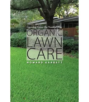 Organic Lawn Care: Growing Grass the Natural Way