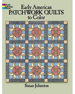 Early American Patchwork Quilts Designs Coloring Book