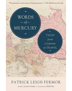 Words of Mercury: Tales from a Lifetime of Travel