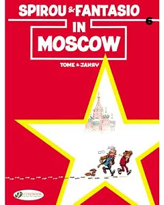 Spirou & Fantasio 6: Spirou & Fantasio in Moscow