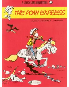 Lucky Luke 46: The Pony Express