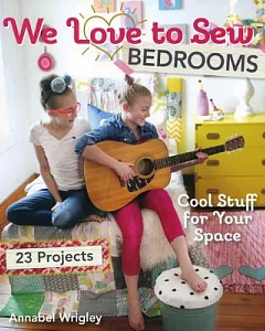 We Love to Sew: Bedrooms: Cool Stuff for Your Space