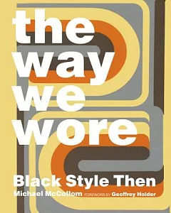 The Way We Wore: Black Style Then