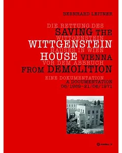 Saving the Wittgenstein House Vienna from Demolition