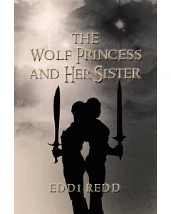 The Wolf Princess and Her Sister
