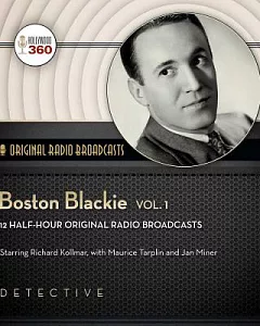 Boston Blackie: 12 Half-Hour Original Radio Broadcasts