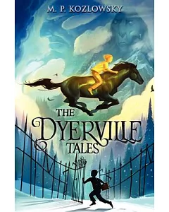 The Dyerville Tales