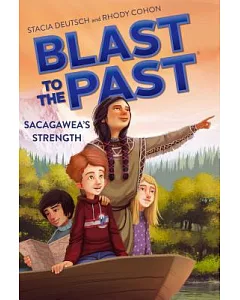 Sacagawea’s Strength