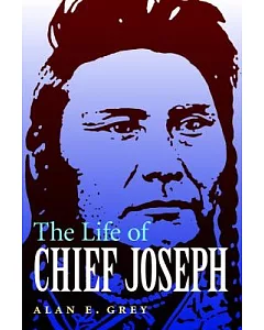 The Life of Chief Joseph