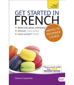 Teach Yourself Get Started in French: Absolute Beginner