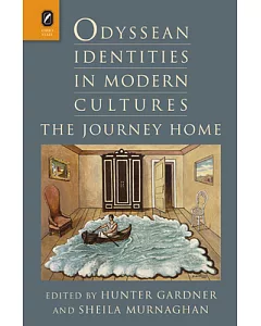 Odyssean Identities in Modern Cultures: The Journey Home