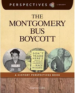The Montgomery Bus Boycott: A History Perspectives Book