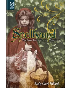 Spellbound: The Fairy Tale and the Victorians