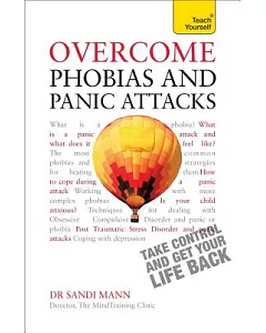 Teach Yourself Overcome Phobias and Panic Attacks