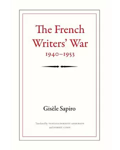 The French Writers War: 1940-1953