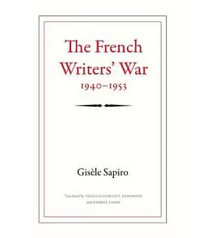 The French Writers War: 1940-1953