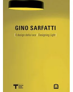 Gino Sarfatti: Il design della Luce / Designing Light