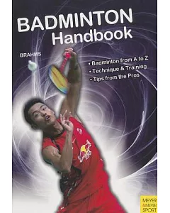 Badminton Handbook: Training, Tactics, Competition
