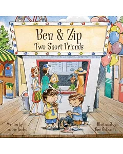 Ben & Zip: Two Short Friends