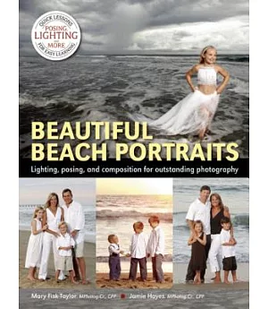 Beautiful Beach Portraits: Lighting, posing, and composition for outstanding photography