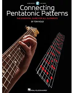 Connecting Pentatonic Patterns: The Essential Guide for All Guitarists