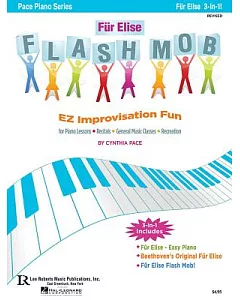 Fur Elise Flash Mob: EZ Improv Fun for Piano Lessons/Recitals, General Music Classes, Recreation