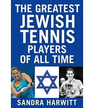 The Greatest Jewish Tennis Players of All Time