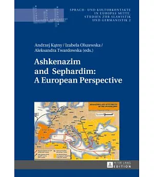 Ashkenazim and Sephardim: A European Perspective