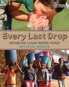 Every Last Drop: Bringing Clean Water Home