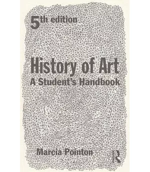 History of Art: A Student’s Handbook