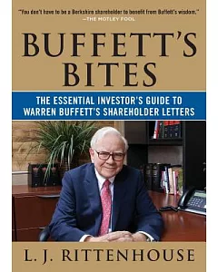 Buffett’s Bites: The Essential Investor’s Guide to Warren Buffett’s Shareholder Letters