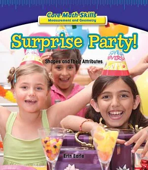Surprise Party!: Shapes and Their Attributes