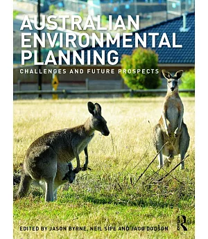 Australian Environmental Planning: Challenges and Future Prospects