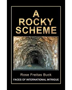 A Rocky Scheme: Faces of International Intrigue