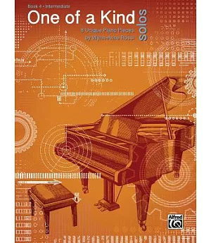 One of a Kind Solos: 8 Unique Piano Pieces, Intermediate