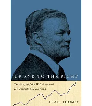 Up and to the Right: The Story of John W. Dobson and His Formula Growth Fund