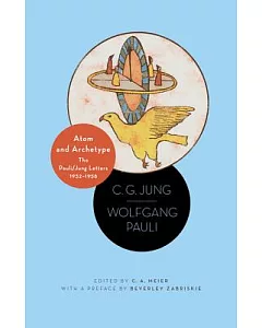Atom and Archetype: The Pauli/Jung Letters, 1932-1958