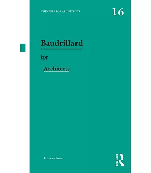 Baudrillard for Architects