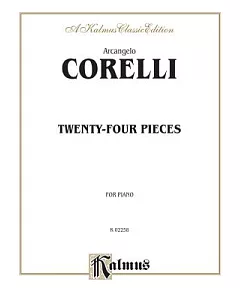 Corelli Twenty-four Pieces