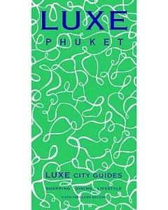 Luxe City Guide Phuket